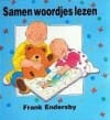 SAMEN WOORDJES LEZEN - FRANK ENDERSBY