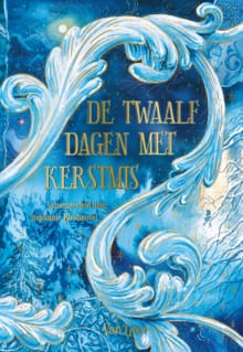 De twaalf dagen met Kerstmis - Stephanie Biesheuvel, Katinka Polderman, ...