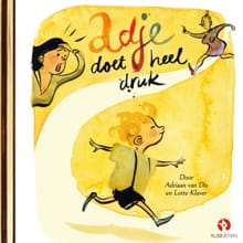 Adje doet heel druk - Adriaan van Dis