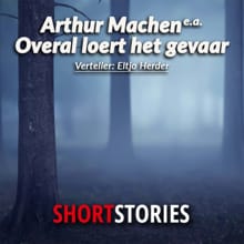 Overal loert gevaar - Arthur Machen, Isaac Asimov, ...