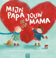 Mijn papa is op jouw mama - Ilona Lammertink