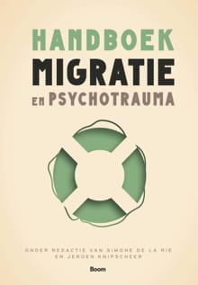 Handboek migratie en psychotrauma - Simone de la Rie, Jeroen Knipscheer