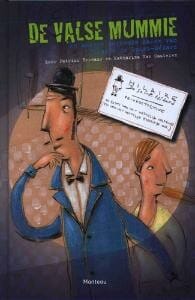 De valse mummie en andere beroemde zaken van Hilaire de Saint-Médard - Patrick Bernauw, Katharina van Cauteren