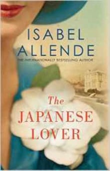 The Japanese Lover -  Allende, Isabel, Isabel Allende