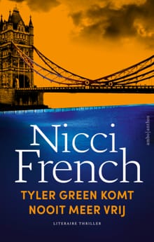 Tyler Green komt nooit meer vrij - Nicci French