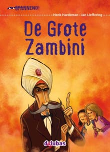 De grote Zambini - Henk Hardeman