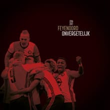 Feyenoord Onvergetelijk 2016-2017 - Matty Verkamman, Jaap Visser, ...
