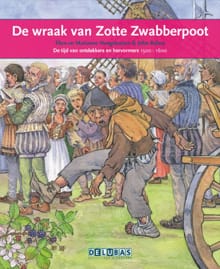 De wraak van Zotte Zwabberpoot - De beeldenstrom - Theo Hoogstraaten, Marianne Hoogstraaten