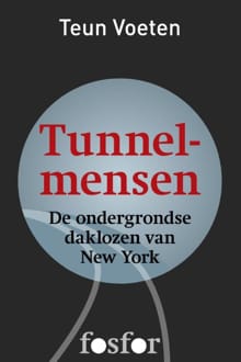 Tunnelmensen - Teun Voeten