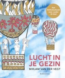 Lucht in je gezin - Mirjam van der Vegt