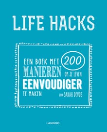 Life hacks - Sarah Devos