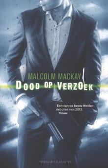Dood op verzoek - Malcolm Mackay