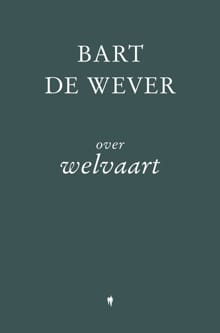 Over welvaart - Bart De Wever