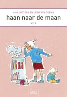 Haan naar de maan - Ann Lootens
