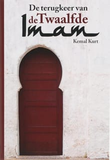 De terugkeer van de Twaalfde Imam - K. Kurt