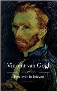 Een leven in brieven - Vincent Van Gogh