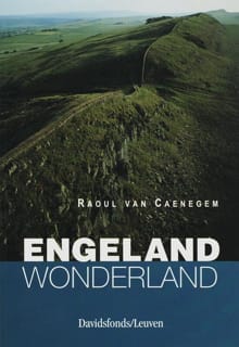 Engeland, wonderland - R. CAENEGHEM, Raoul C. Van Caenegem