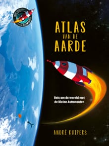 Atlas van de aarde - André Kuipers