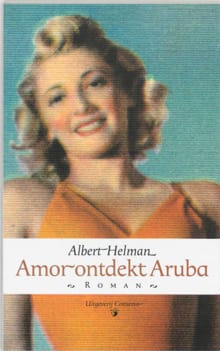 Amor ontdekt Aruba - A. Helman