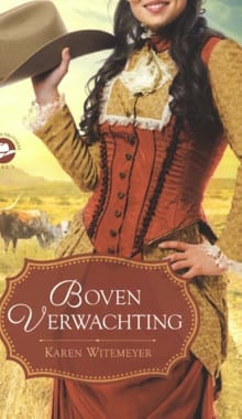 Boven Verwachting - Karen Witemeyer, Witemeyer Karen