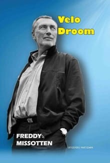 VeloDroom - Freddy Missotten, Stefaan van Laere