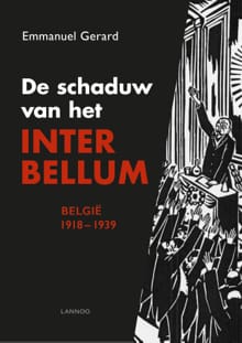 De schaduw van het interbellum - Emmanuel Gerard