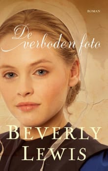 De verboden foto - Beverly Lewis