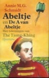 Abeltje ; De A van Abeltje - Annie M.G. Schmidt, Annie m.g. Schmidt
