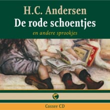 De rode schoentjes en vier andere sprookjes - H.C. Andersen