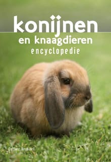 Konijnen en knaagdieren encyclopedie - Esther Verhoef,  TextCase
