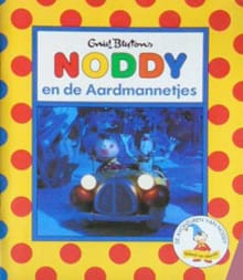 Noddy en de aardmannetjes -  Blyton, Enid Blyton