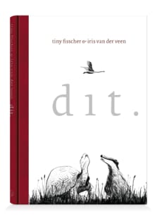 dit. - Tiny Fisscher, Iris van der Veen