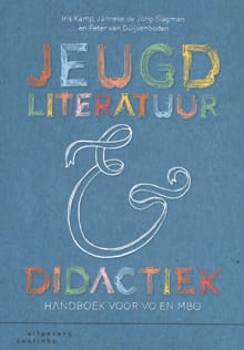 Jeugdliteratuur en didactiek - Iris Kamp, Janneke de Jong-Slagman, ...