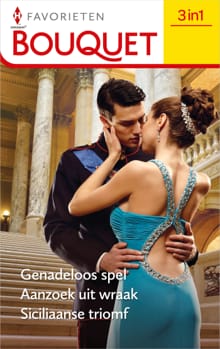 Genadeloos spel / Aanzoek uit wraak / Siciliaanse triomf - Robyn Donald, Jacqueline Baird, ...