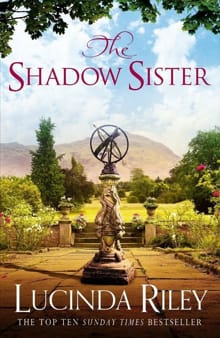 The shadow sister -  Riley, Lucinda, Lucinda Riley