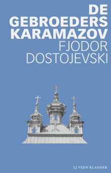 De gebroeders Karamazov - Fjodor Dostojevski