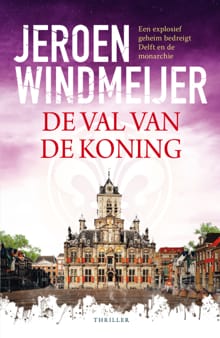 De val van de koning - Jeroen Windmeijer
