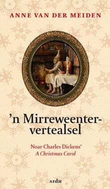 'n Mirreweentervertealsel - Anne van der Meiden, Anne van der Meiden, ...