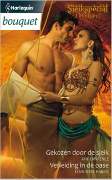 Gekozen door de sjeik ; Verleiding in de oase - Kim Lawrence, Lynn Raye Harris
