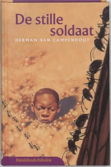 De stille soldaat - Herman van Campenhout, Herman Van Campenhout, ...