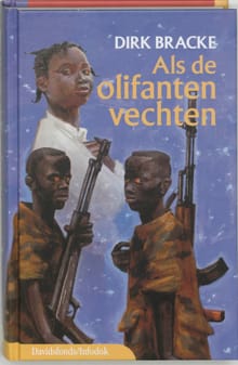 Als de olifanten vechten - Dirk Bracke