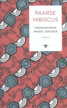 Paarse hibiscus - Chimamanda Ngozi Adichie