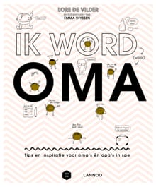 Ik word (weer) oma - Lore De Vilder