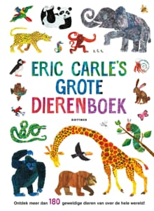Eric Carle's grote dierenboek - Eric Carle