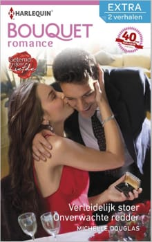 Verleidelijk stoer ; Onverwachte redder - Michelle Douglas