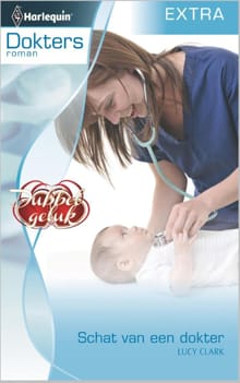 Schat van een dokter - Lucy Clark