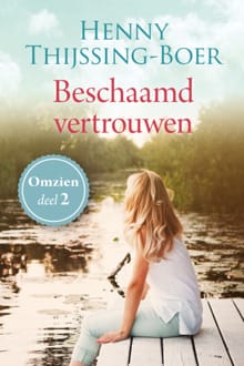 Beschaamd vertrouwen - Henny Thijssing-Boer