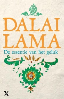 De essentie van het geluk -  Dalai Lama, Howard Cutler