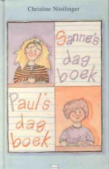 Sanne's dagboek en Paul's dagboek - Christine Nöstlinger