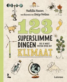 123 superslimme dingen die je moet weten over het klimaat - Mathilda Masters